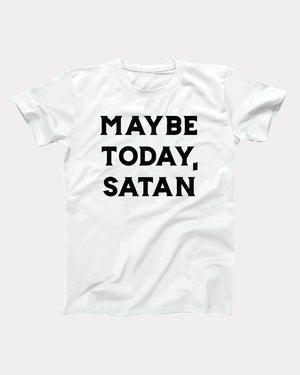 Maybe Today Satan Adult Unisex T-Shirt - Twisted Gorilla