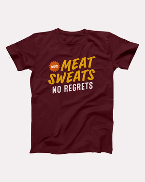 Meat Sweats No Regrets Adult Unisex T-Shirt - Twisted Gorilla