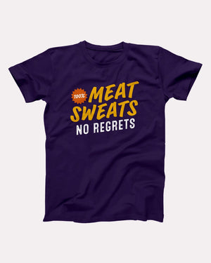 Meat Sweats No Regrets Adult Unisex T-Shirt - Twisted Gorilla