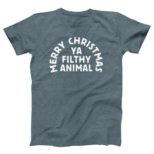 Merry Christmas Ya Filthy Animal Adult Unisex T-Shirt - Twisted Gorilla