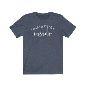 Namast'ay Inside Adult Unisex T-Shirt - Twisted Gorilla