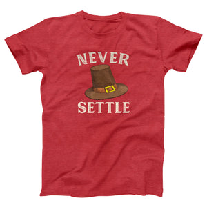 Never Settle Adult Unisex T-Shirt Twisted Gorilla