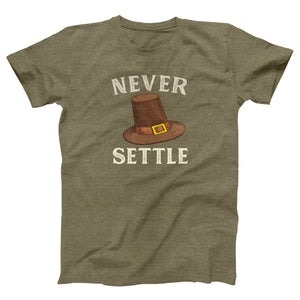 Never Settle Adult Unisex T-Shirt Twisted Gorilla