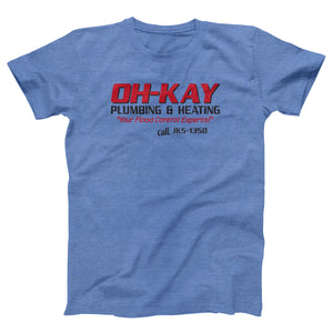 Oh-Kay Plumbing & Heating Adult Unisex T-Shirt - Twisted Gorilla