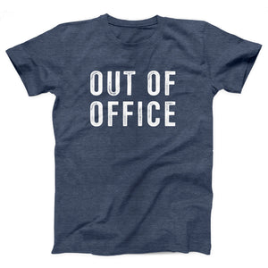 Out Of Office Adult Unisex T-Shirt - Twisted Gorilla