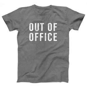 Out Of Office Adult Unisex T-Shirt - Twisted Gorilla