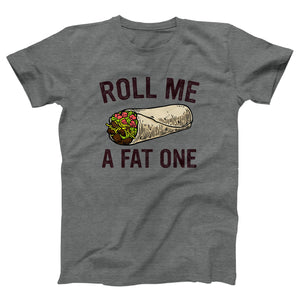 Roll Me A Fat One Adult Unisex T-Shirt Twisted Gorilla