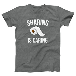 Sharing Is Caring Adult Unisex T-Shirt Twisted Gorilla