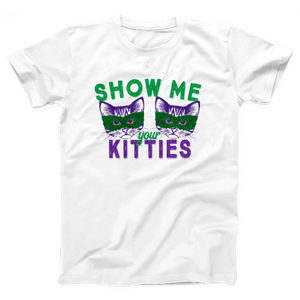 Show Me Your Kitties Adult Unisex T-Shirt Twisted Gorilla