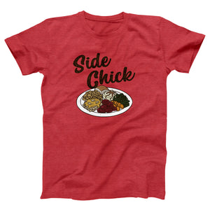 Side Chick Adult Unisex T-Shirt - Twisted Gorilla