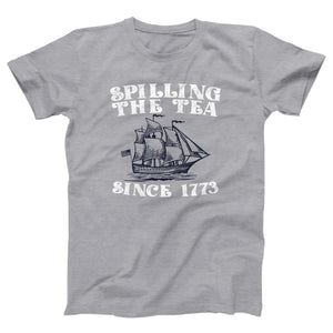 Spilling The Tea Since 1773 Adult Unisex T-Shirt - Twisted Gorilla
