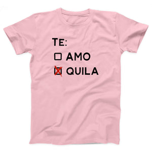 Te Amo Tequila Adult Unisex T-Shirt - Twisted Gorilla
