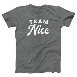 Team Nice Adult Unisex T-Shirt - Twisted Gorilla