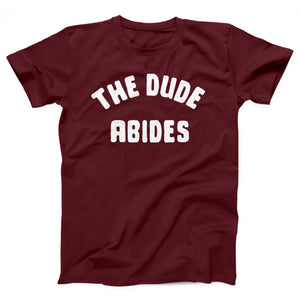 The Dude Abides Adult Unisex T-Shirt - Twisted Gorilla
