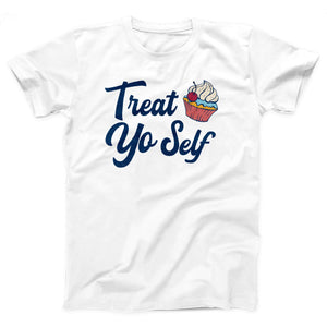 Treat Yo Self Adult Unisex T-Shirt - Twisted Gorilla