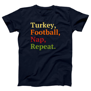 Turkey, Football, Nap, Repeat Adult Unisex T-Shirt Twisted Gorilla
