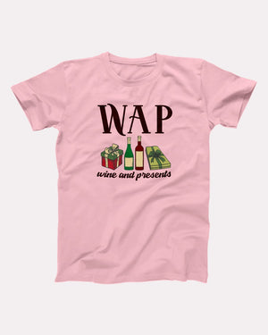 WAP - Wine & Presents Adult Unisex T-Shirt - Twisted Gorilla