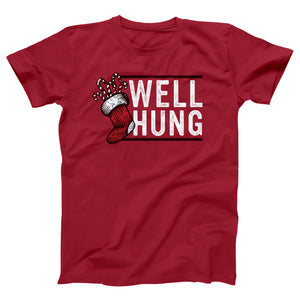 Well Hung Adult Unisex T-Shirt - Twisted Gorilla