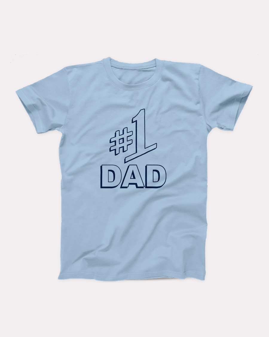 #1 Dad T-Shirt