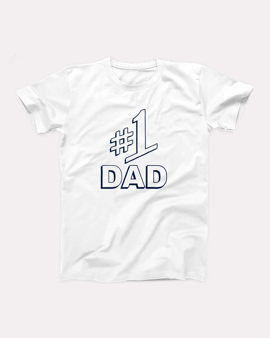 #1 Dad T-Shirt