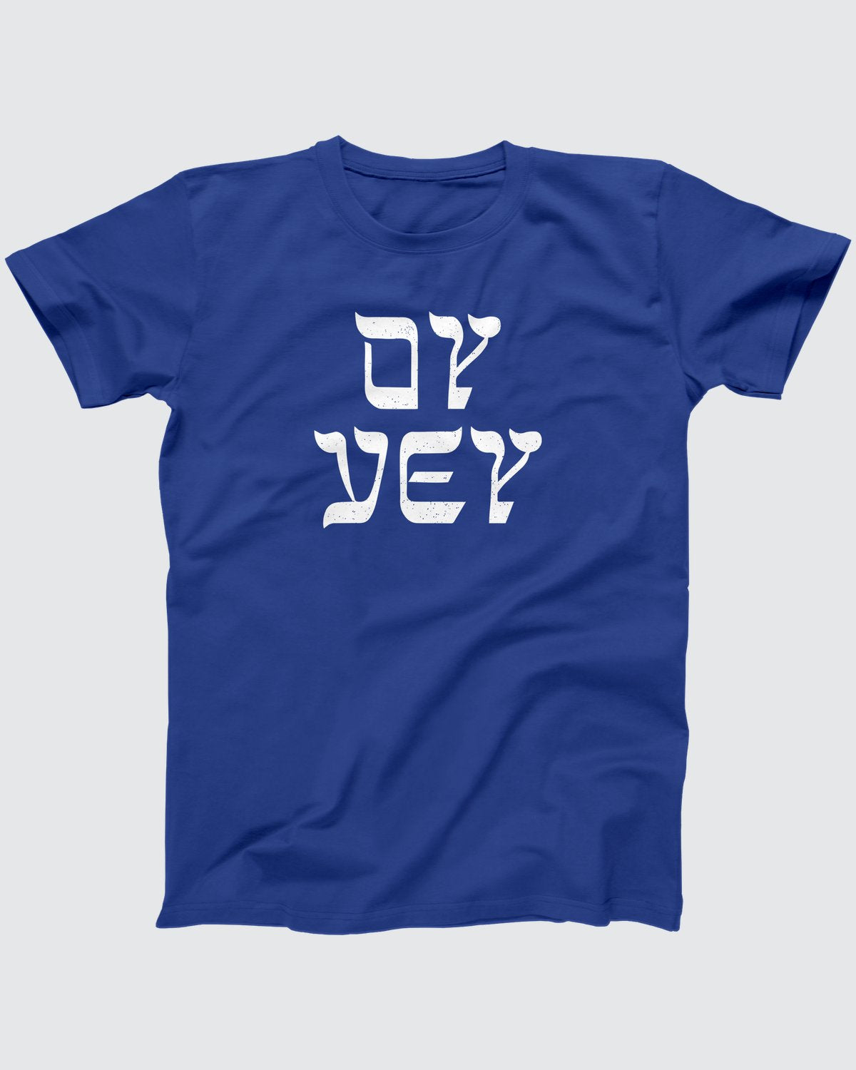 Oy Vey T-Shirt