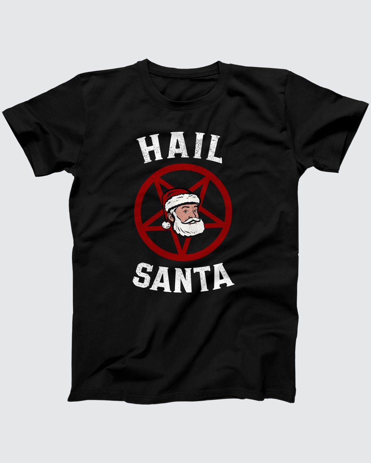 Hail Santa T-Shirt