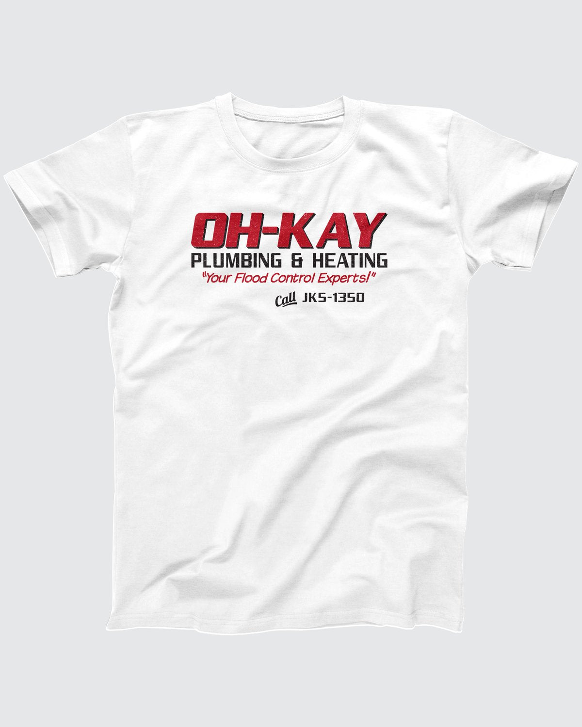 Oh-Kay Plumbing & Heating T-Shirt