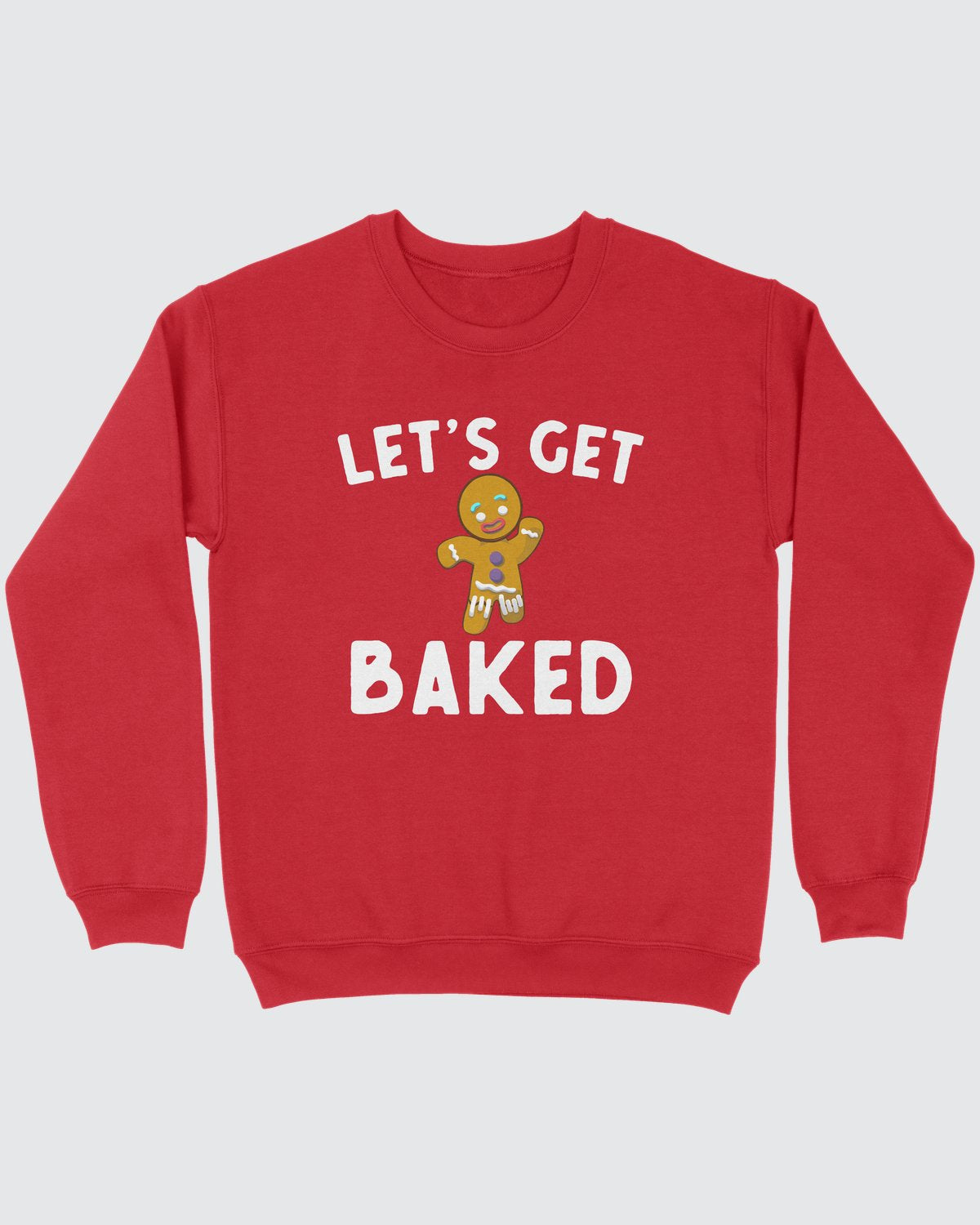 Let's Get Baked Ugly Sweater