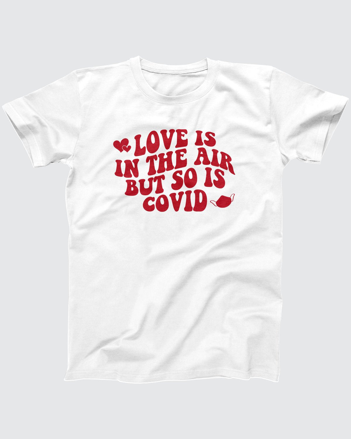 Love is in the Air T-Shirt
