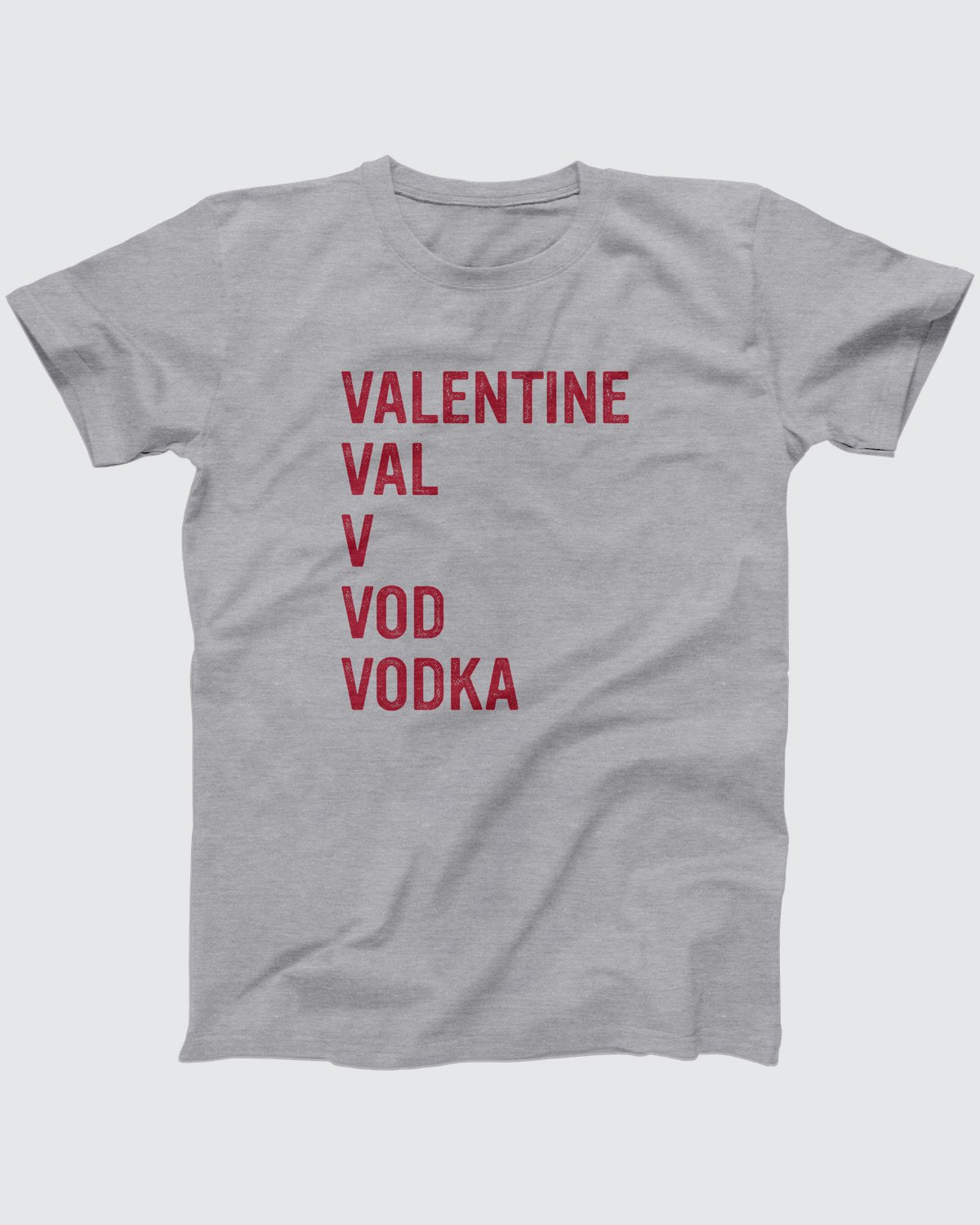 Valentine Vodka T-Shirt