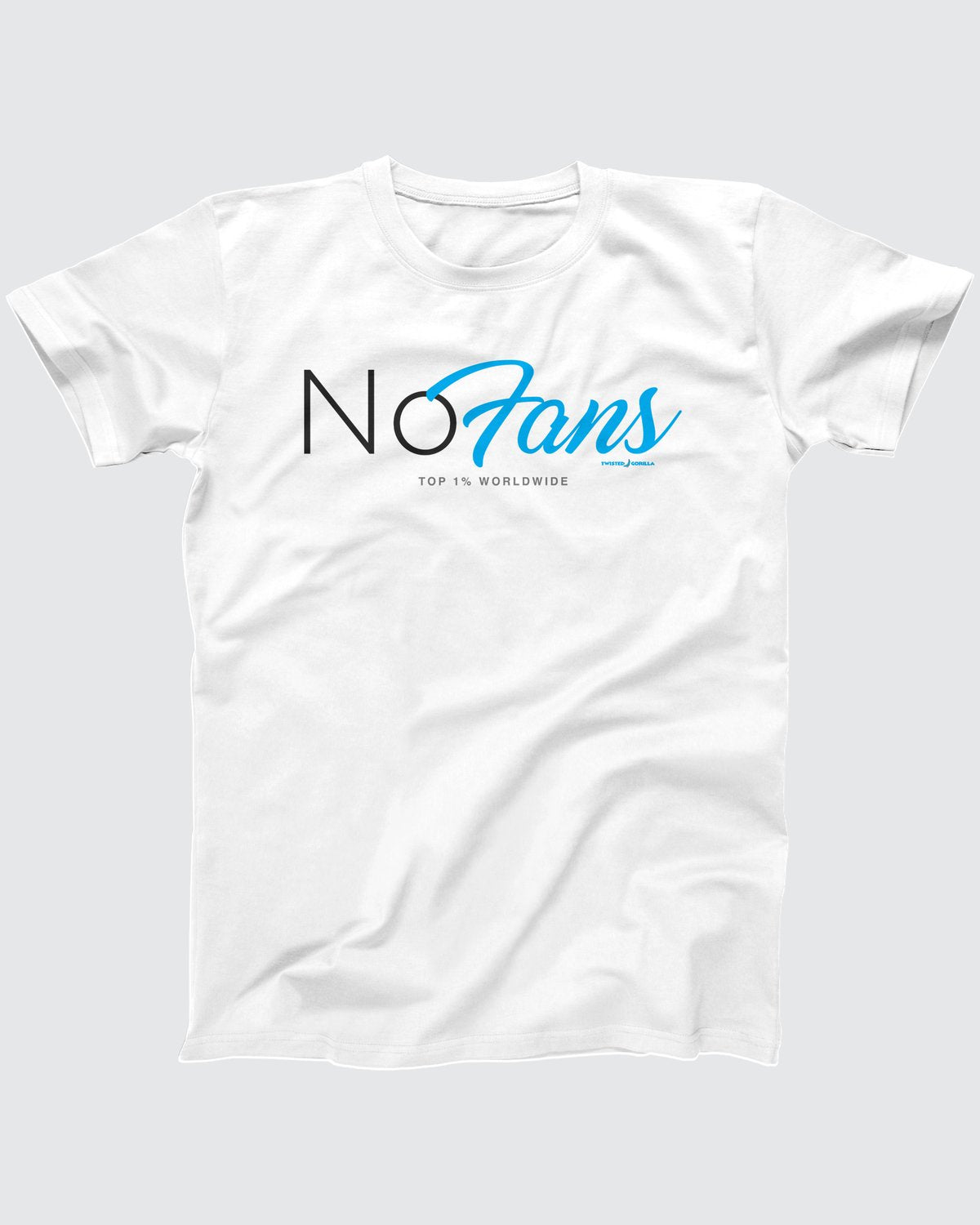 NoFans T-Shirt