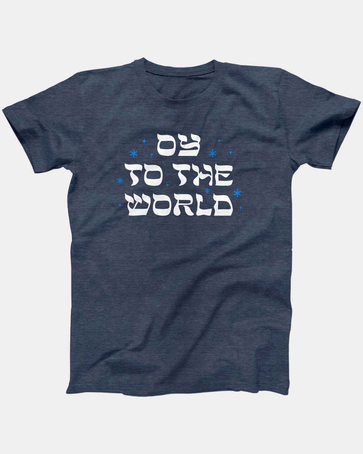 Oy to the World T-Shirt