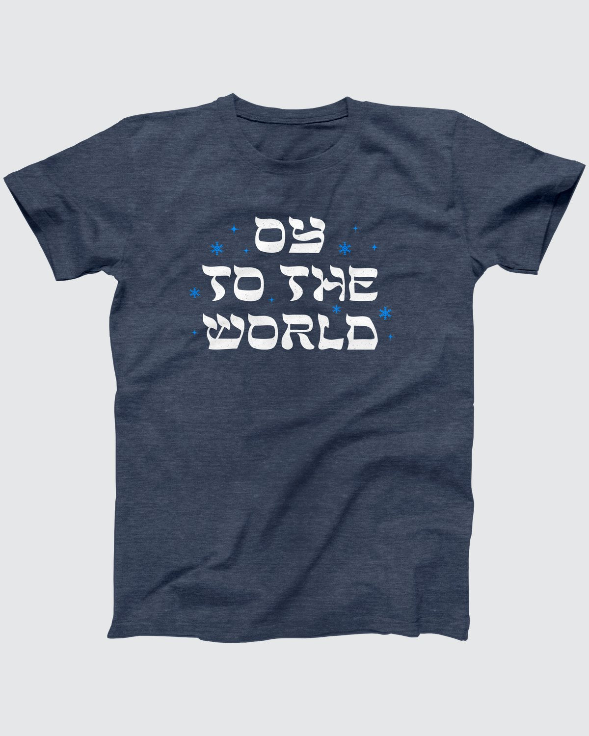 Oy to the World T-Shirt