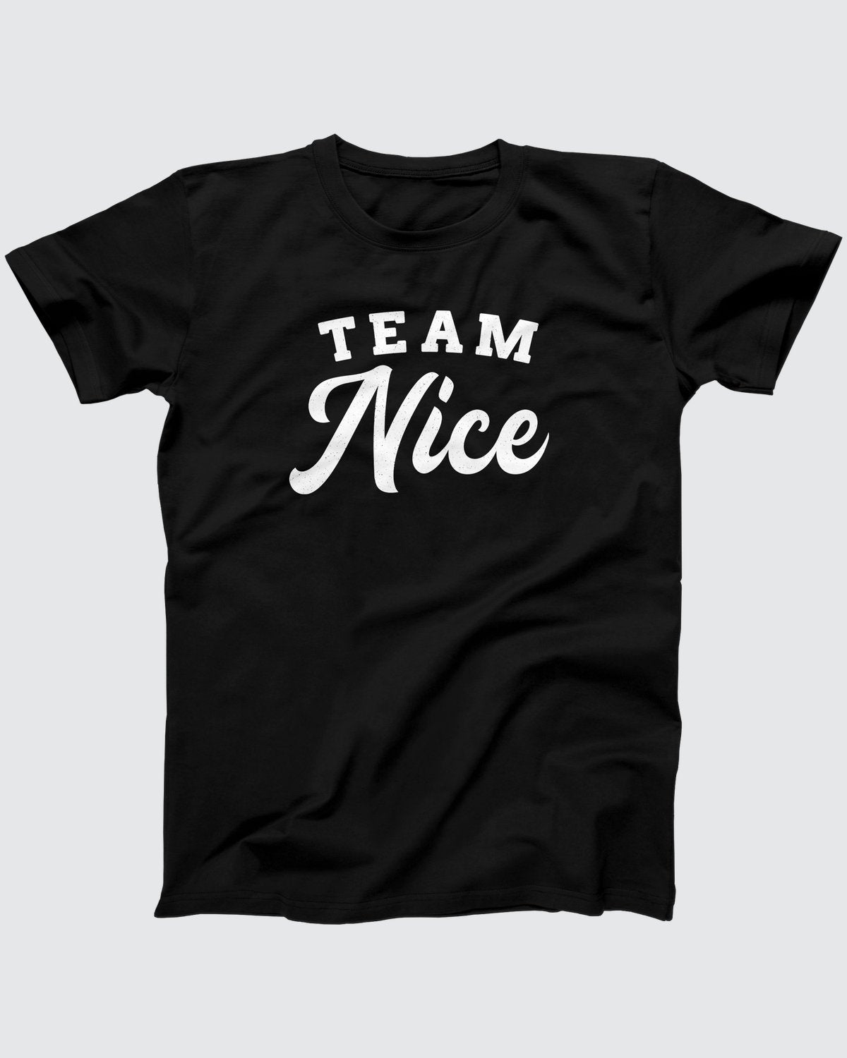 Team Nice T-Shirt
