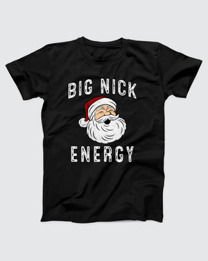 Big Nick Energy T-Shirt