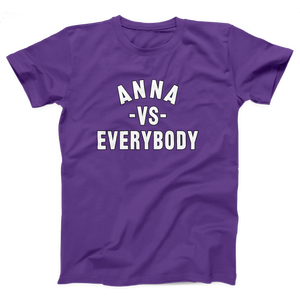 Anna vs. Everybody T-Shirt