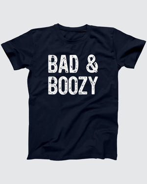 Bad & Boozy T-Shirt