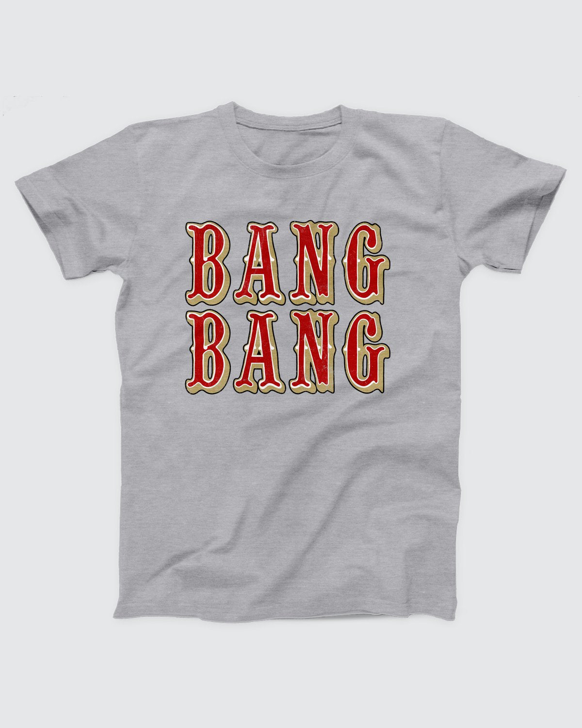 Bang Bang T-Shirt
