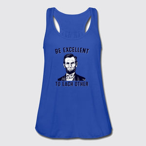 be excellent to each other womens flowy tank top