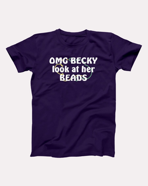 OMG Becky Look At Her Beads T-Shirt, flat lay, Team Purple