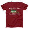 Bend Over And I'll Show You Adult Unisex T-Shirt