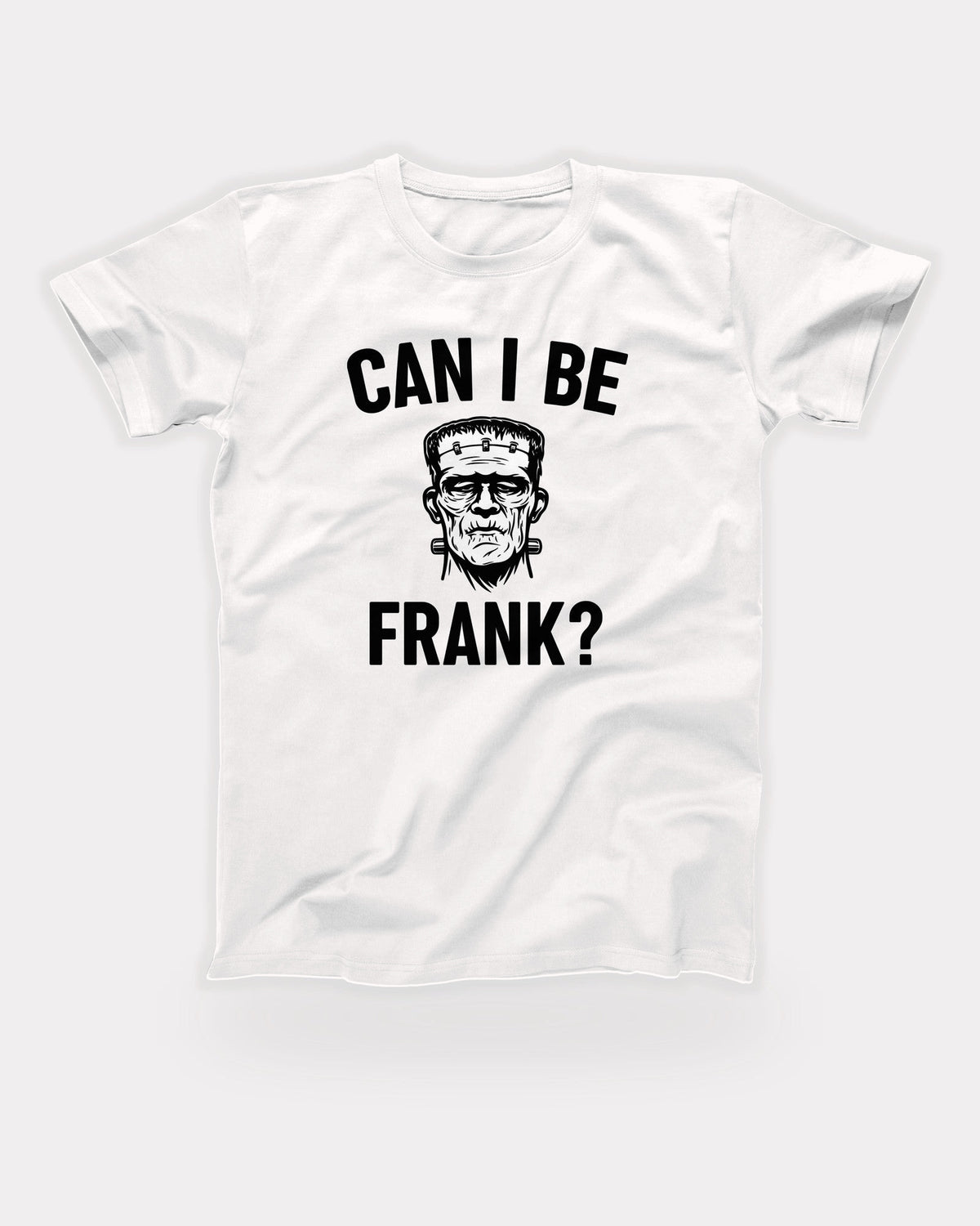 Can I Be Frank T-Shirt in White, flat lay on grey