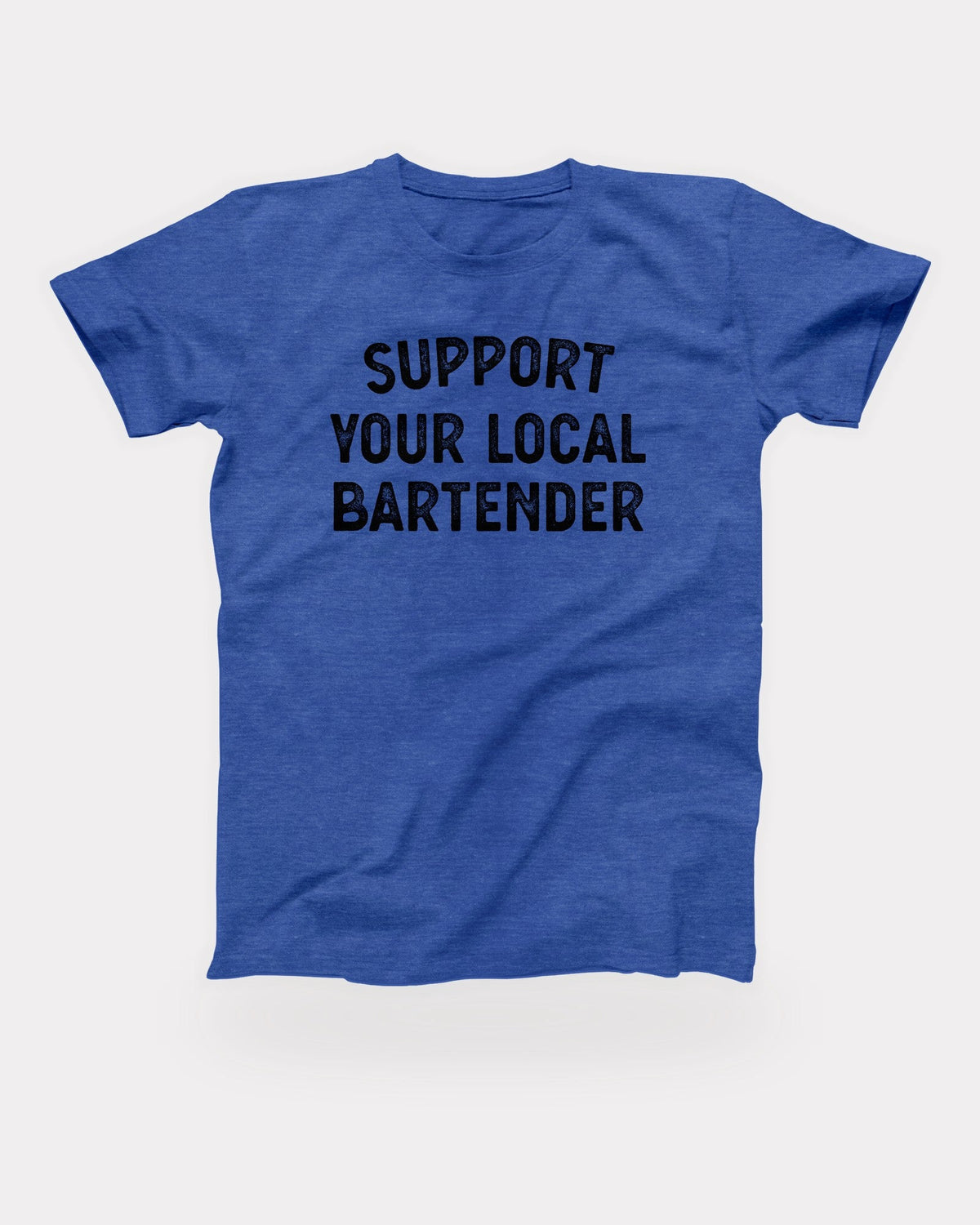 Support Your Local Bartender T-Shirt in Heather True Royal, flat lay on grey
