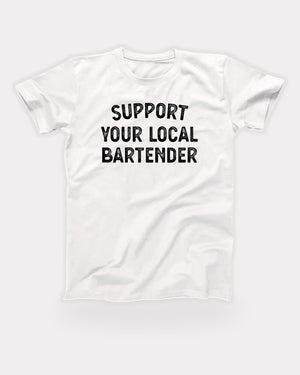 Support Your Local Bartender T-Shirt in White, flat lay on grey