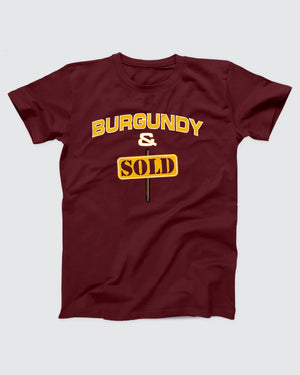 Burgundy & Sold T-Shirt