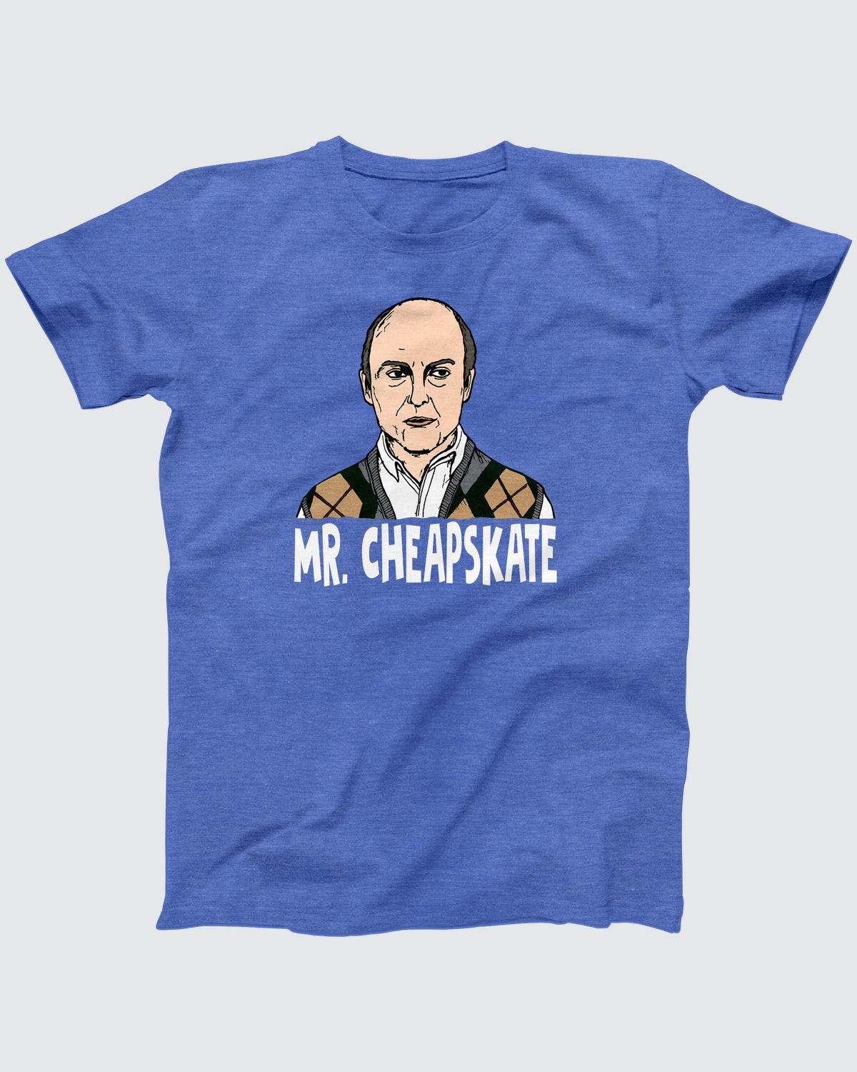 Mr. Cheapskate T-Shirt, flat lay on grey