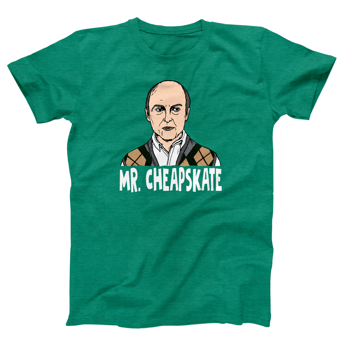 Mr. Cheapskate Adult Unisex T-Shirt