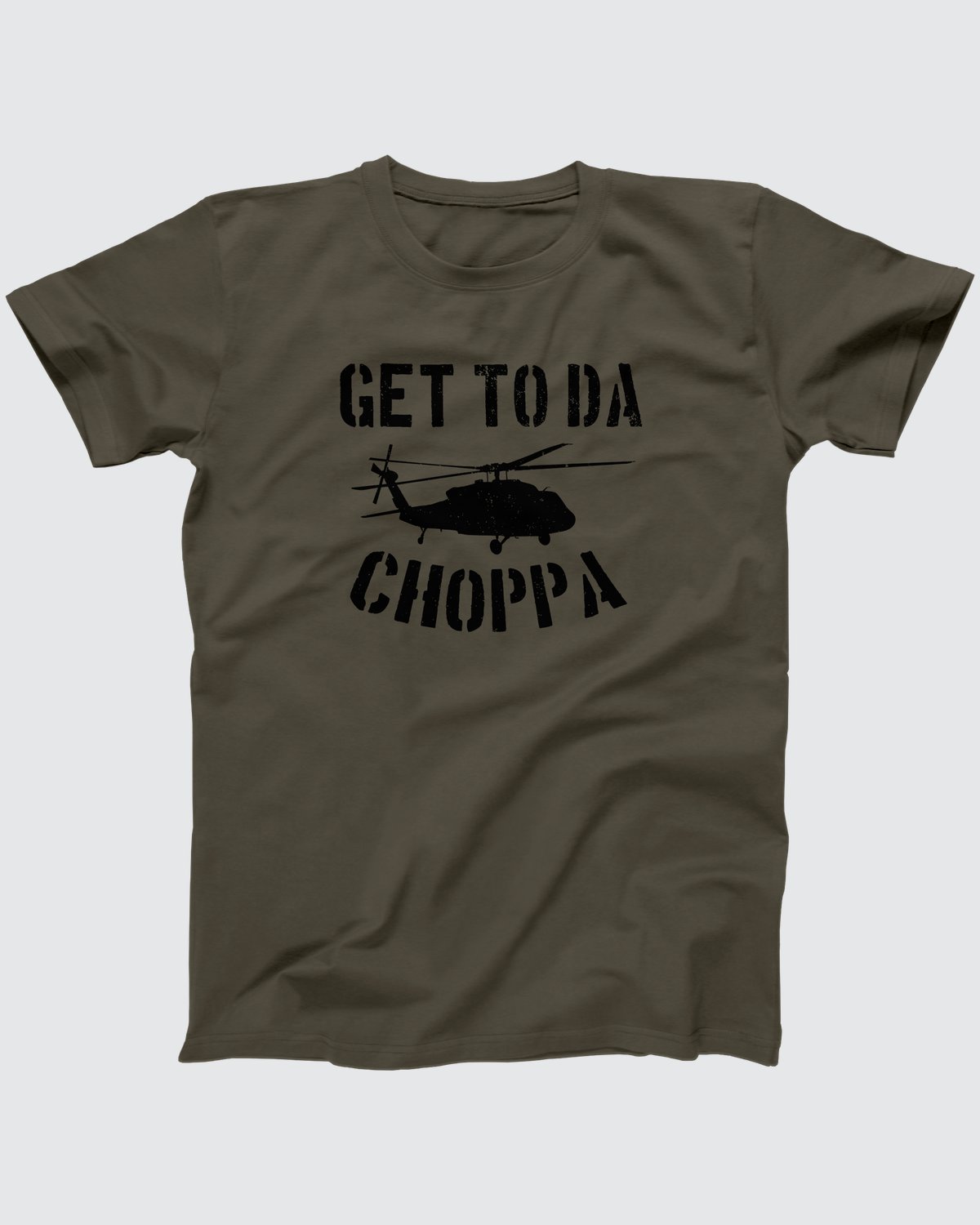 Get To Da Choppa T-Shirt, flat lay on grey