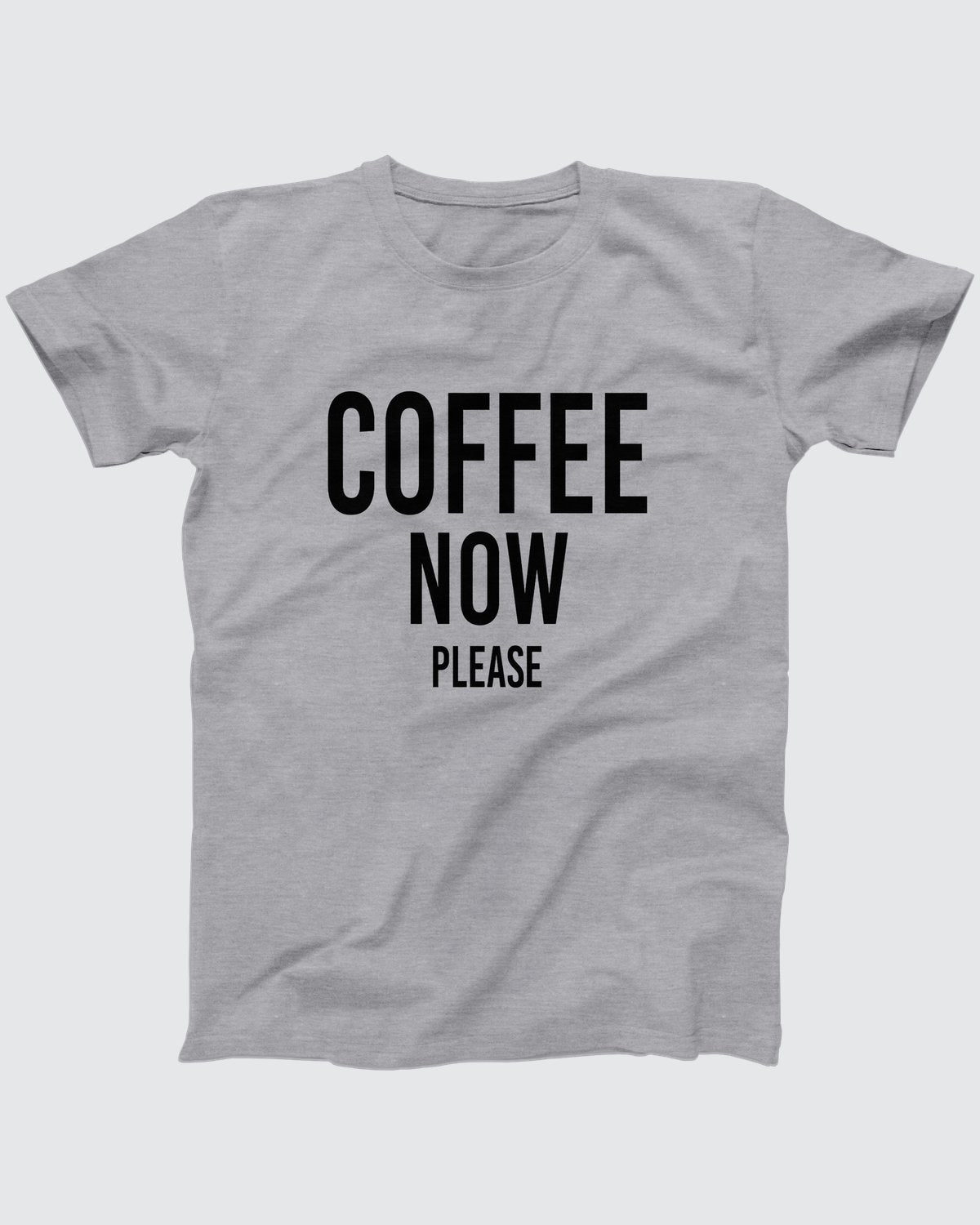 Coffee Now Please Sweatshirt