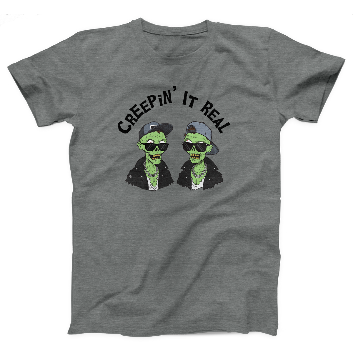 Creepin' It Real Adult Unisex T-Shirt